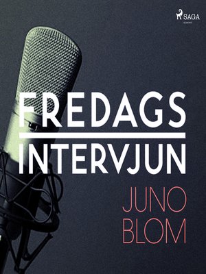 cover image of Fredagsintervjun--Juno Blom